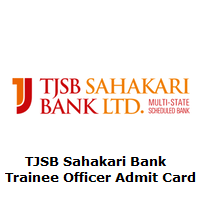 TJSB Sahakari Bank Trainee Officer Admit Card