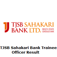 TJSB Sahakari Bank Trainee Officer Result