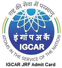 IGCAR JRF Admit Card 