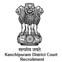 Kanchipuram District Court Recruitment