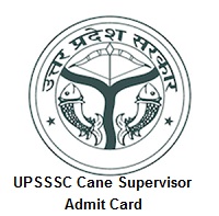 UPSSSC Cane Supervisor Admit Card